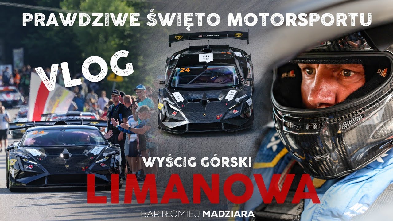 WYŚCIG GÓRSKI LIMANOWA GSMP 2025 PRAWIDZIWE ŚWIĘTO MOTORSPORTU LAMBORGHINI BARTŁOMIEJ MADZIARA VLOG 