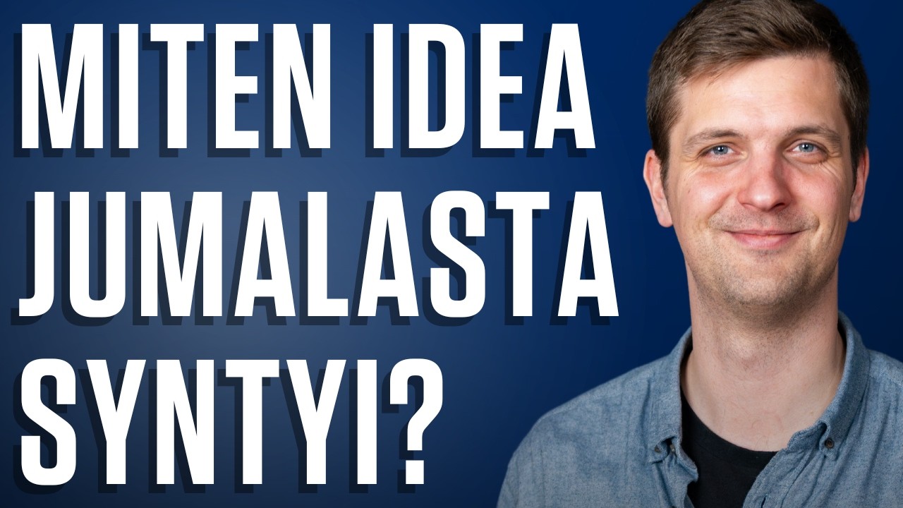 Ville Mäkipelto | Miten idea Jumalasta syntyi? #530