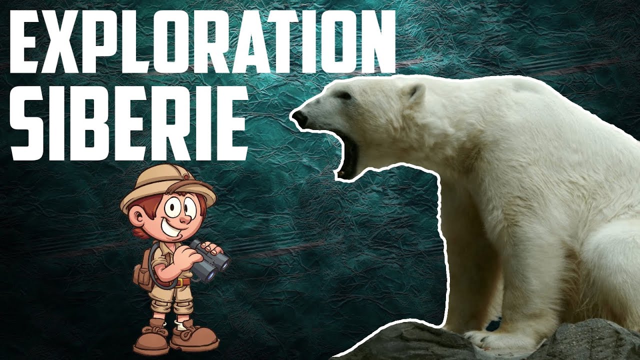 L'Exploration de la Sibérie - Histoire de la Russie