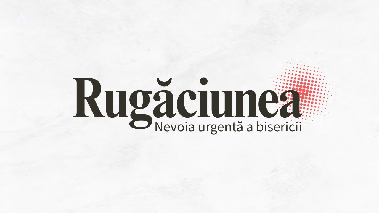 Rugăciunea pentru putere | Efeseni 3:14-21 | Biserica Radiant | David Viţelariu