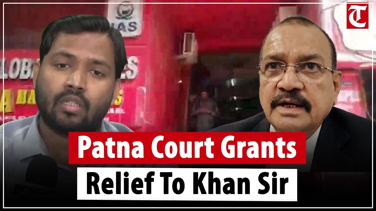 Patna Court stays Khan Sir&rsquo;s arrest in firing case linked to coaching centre incident
