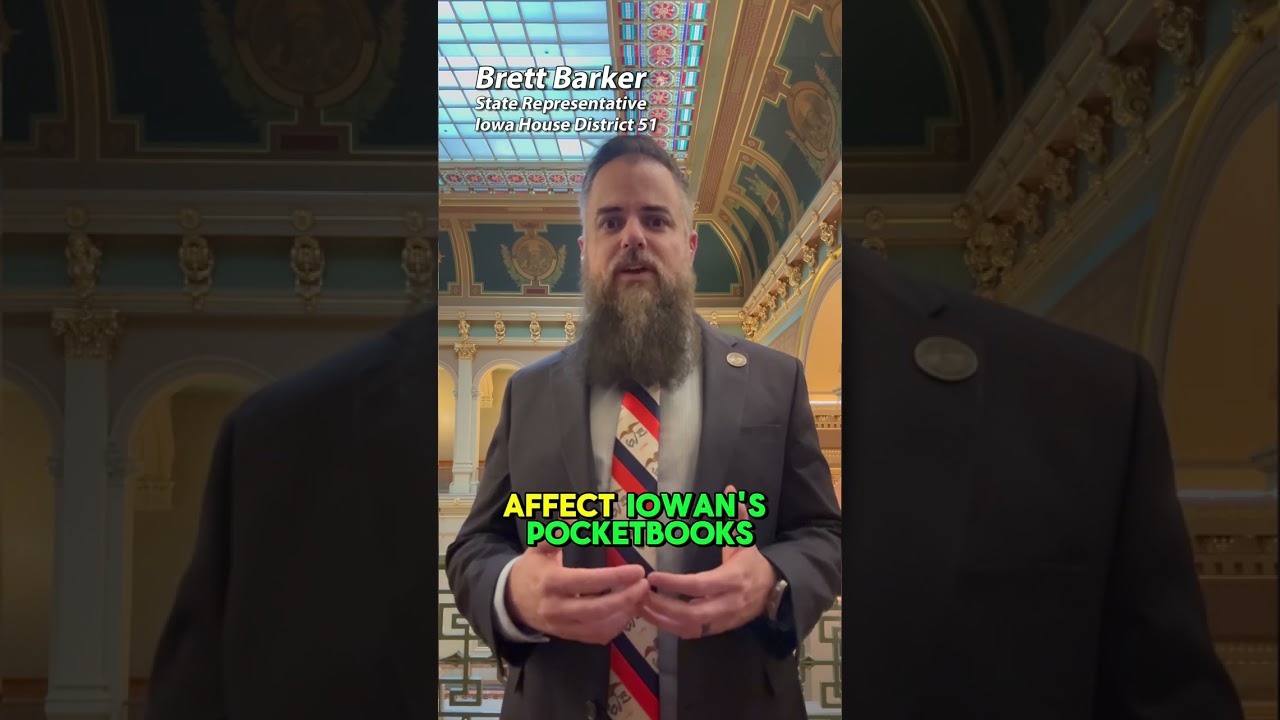 Week 14 Legislative Update - Rep. Brett Barker, Iowa House 51