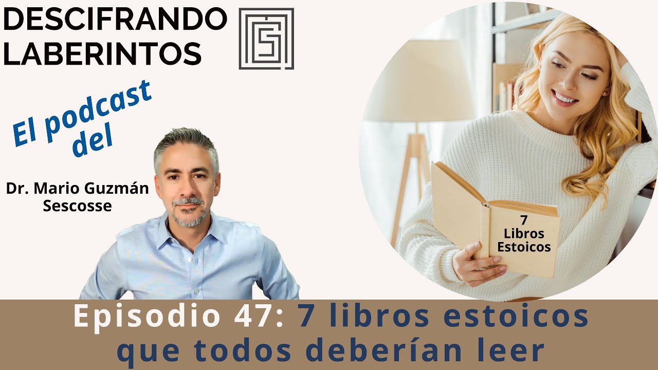 Ep 47.  Siete libros estoicos que todos deberían leer