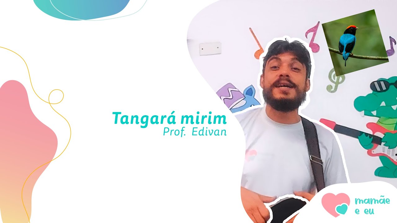 Tangará Mirim | Canção indígena | Professor Edivan