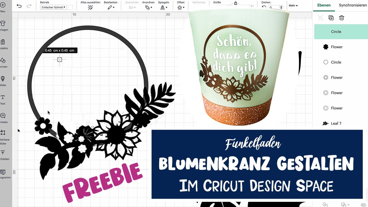 Tutorial - Blumenkranz gestalten im Cricut Design Space mit kostenlosen Designs 🌺