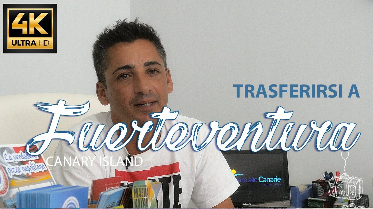 Trasferirsi a Fuerteventura, Canarie