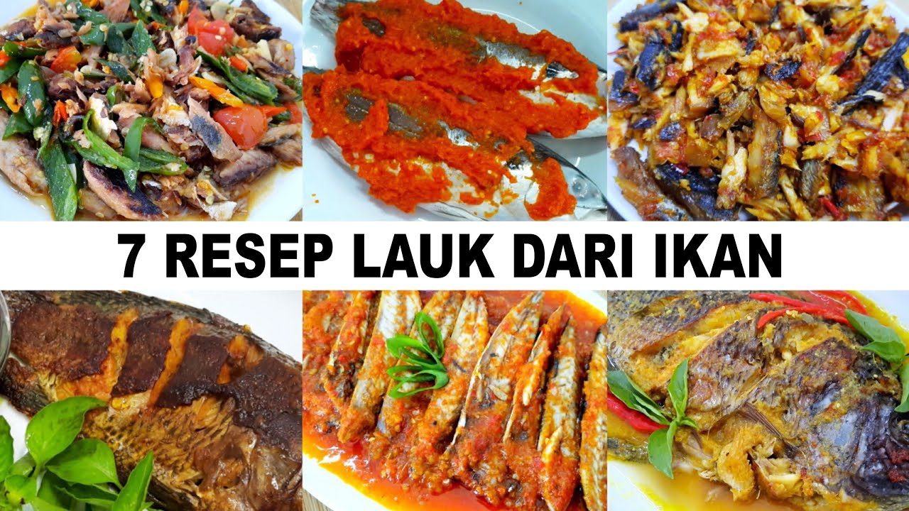 7 RESEP LAUK DARI IKAN LEZAT DAN MURAH | MASAKAN SEDERHANA