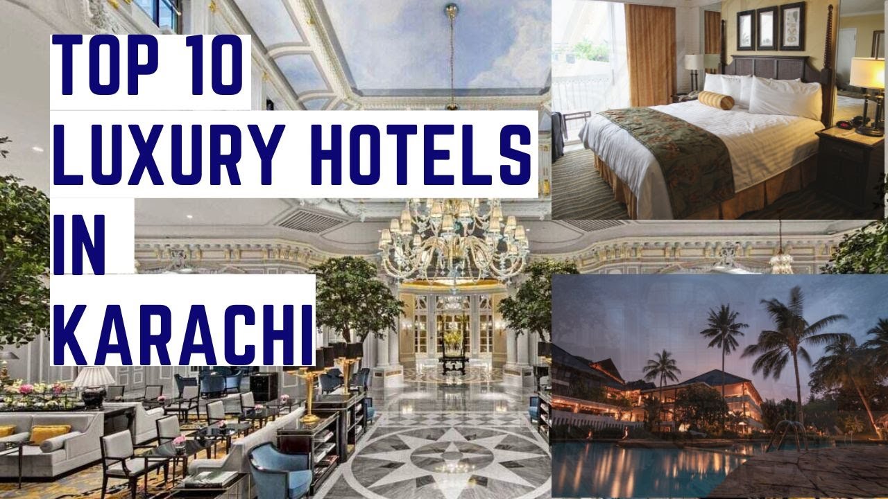 TOP 10 LUXURY HOTELS IN KARACHI - LUXURY HOTELS - KARACHI