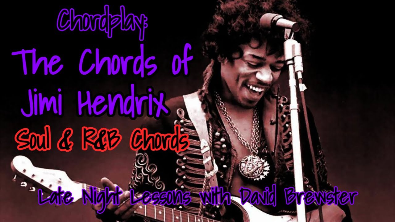 Chordplay - The Chords Of Jimi Hendrix (Soul & R&B Chords)