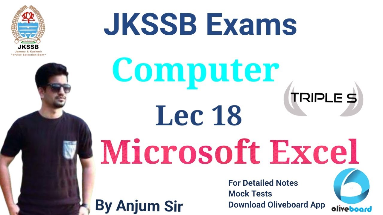 Lecture 18 : Microsoft EXCEL by Anjum Sir for JKSSB Exams