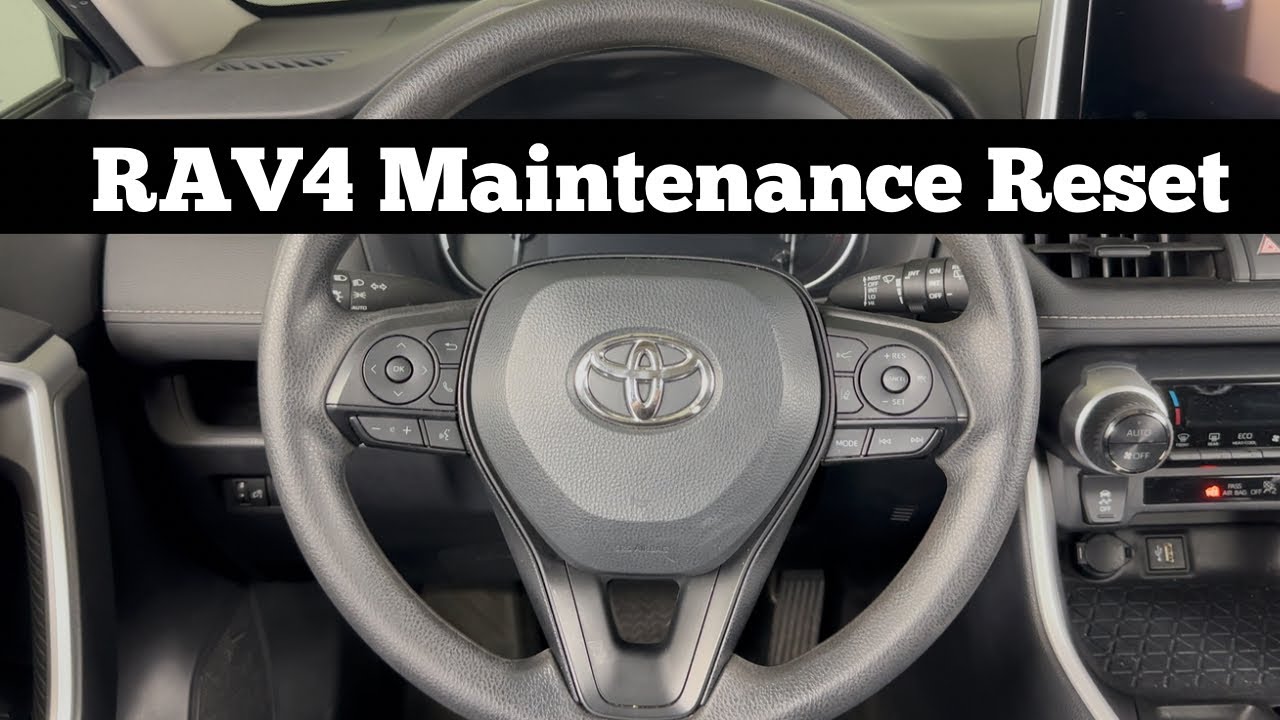 2019 - 2024 TOYOTA RAV4 - How To Clear Scheduled Maintenance Required Light & Reset Oil Change Life