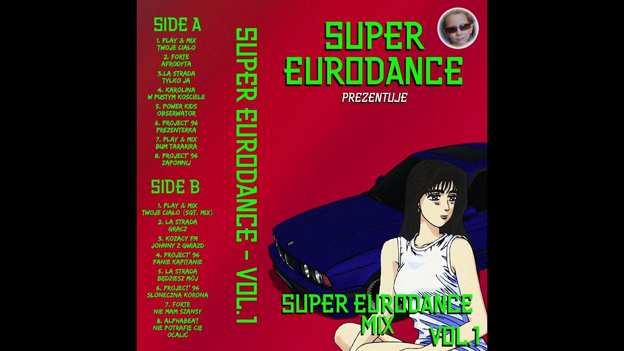 SUPER EURODANCE - VOL. 1 - SIDE A