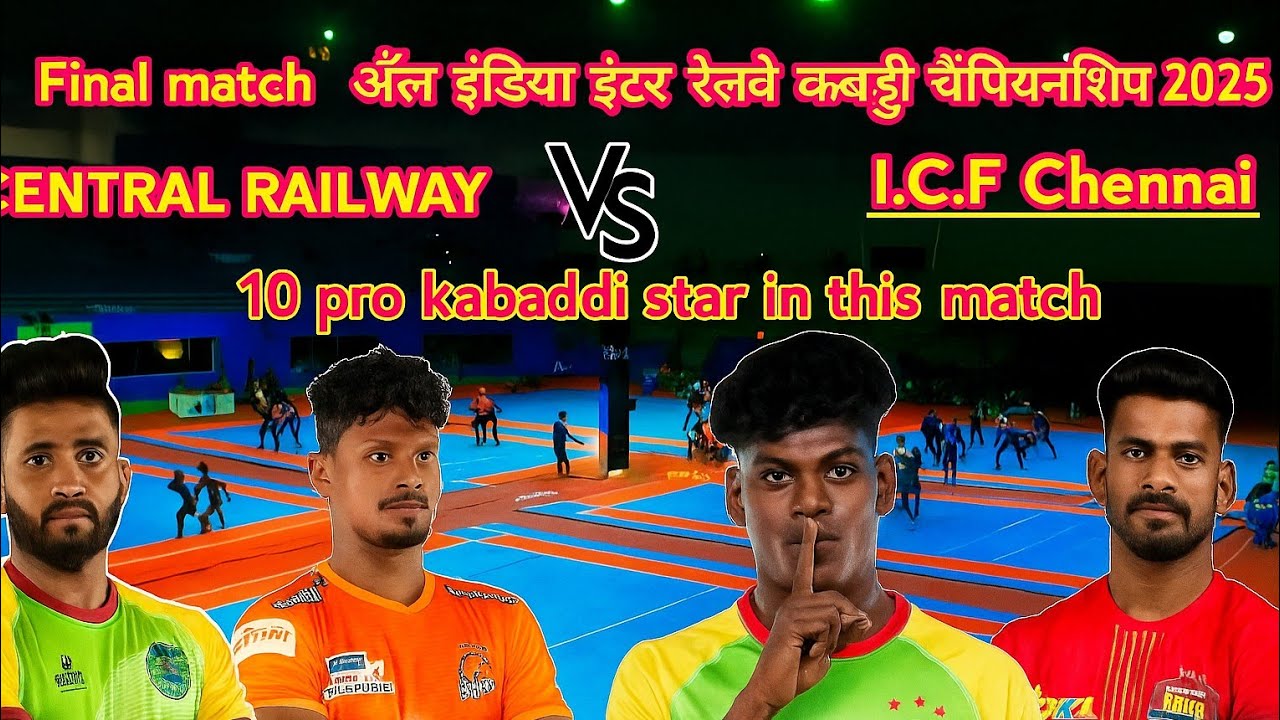 Final Match l I.C.F Chennai Vs Central Railway l all India railway kabaddi championship 2025 #sports