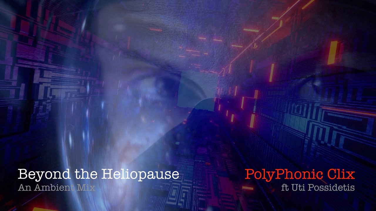 Beyond the Heliopause ft Uti Possidetis (Official Video)