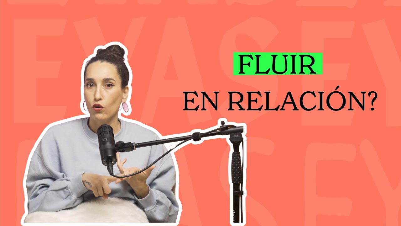 Fluir en relación?