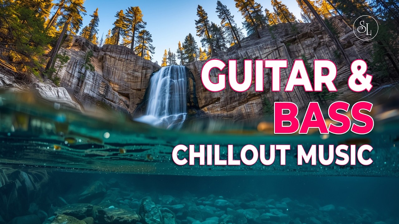 Ambient Chill Music &ndash; Guitar & Bass #74 | Chillout & Recharge, Sunset River Escapes