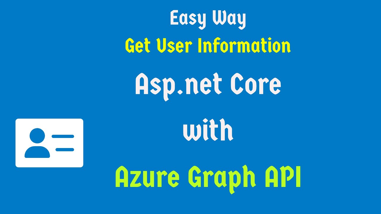 Веб-приложение Asp.Net Core с интеграцией API Azure Graph — получение информации обо всех пользов...
