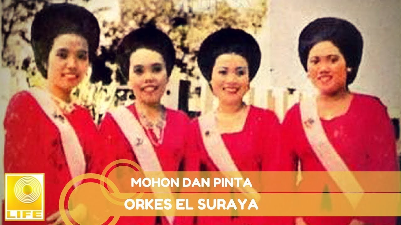 Orkes El Suraya - Mohon Dan Pinta (Official Audio)
