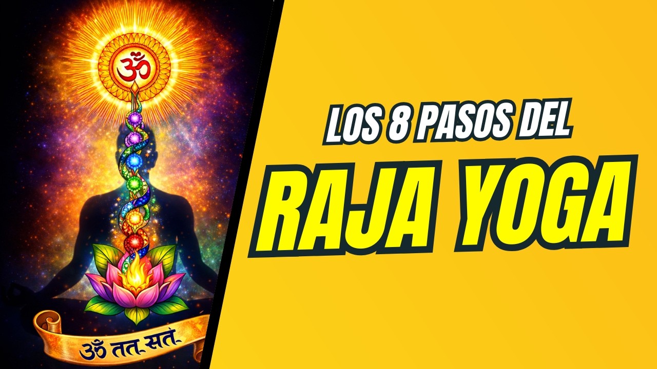 Aṣṭāṅga Yoga Explicado Paso a Paso | Rāja Yoga Tradicional