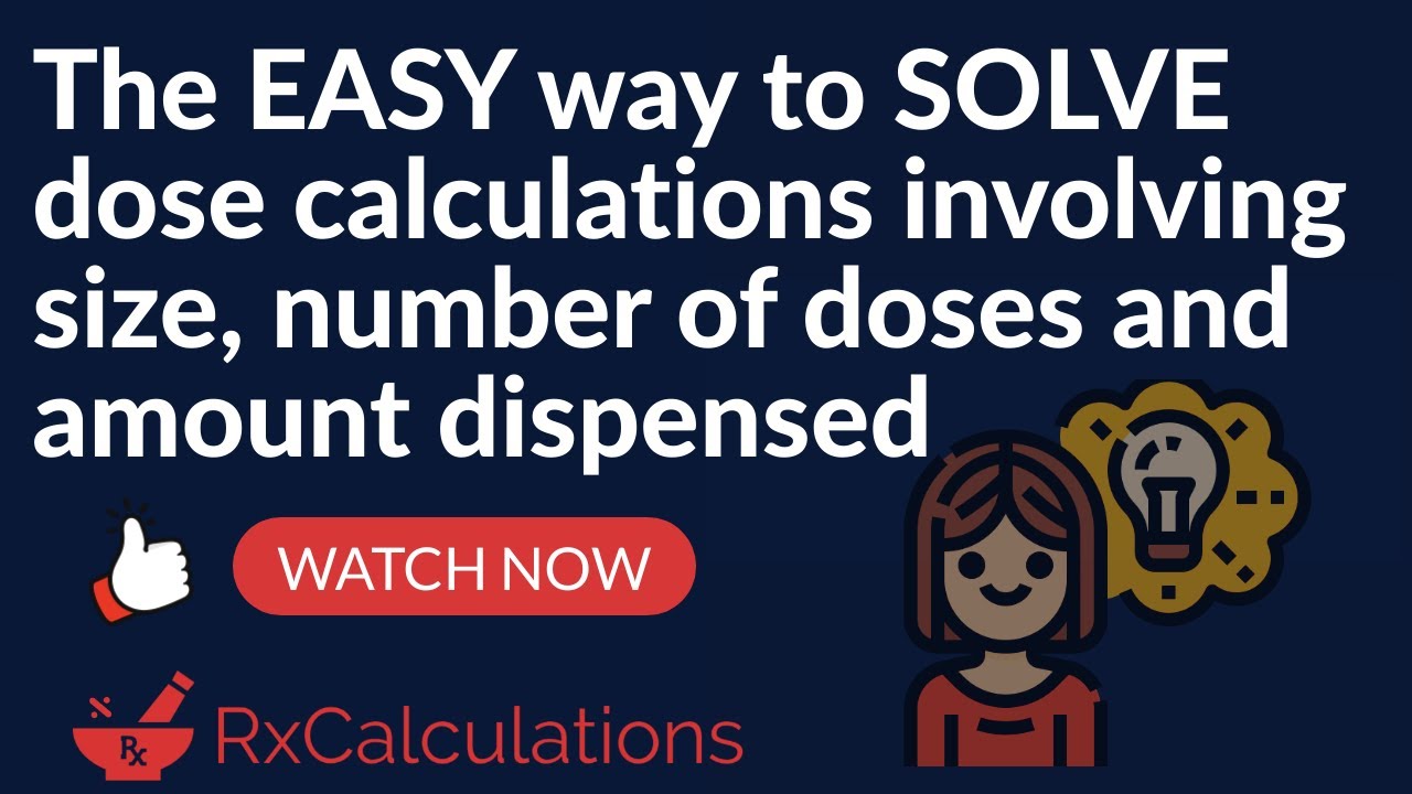 Dose Calculations | EASY way to CALCULATE size, number of doses and amount dispensed