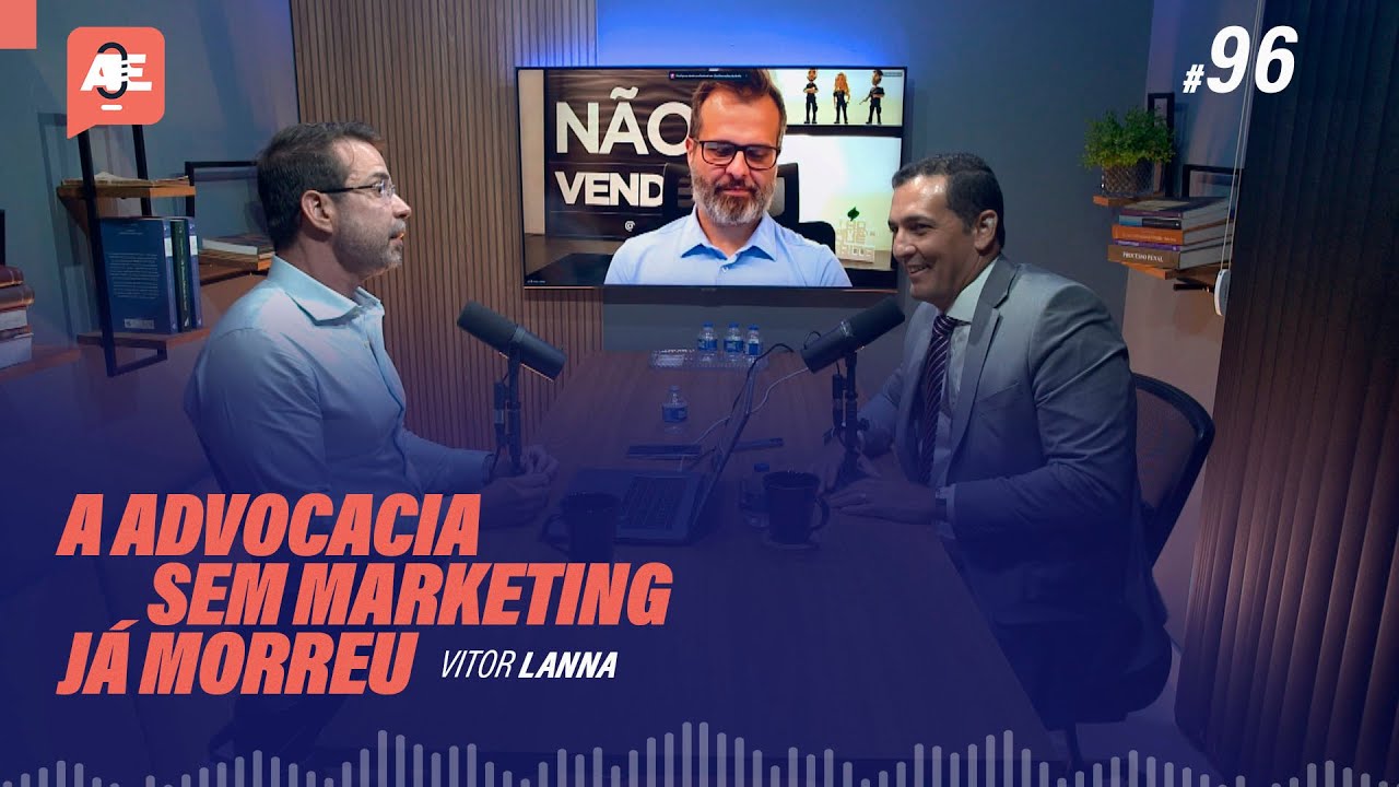 Marketing, posicionamento, vendas... Escrit&oacute;rio de advocacia faz isso? Podcast Aula Extra #96