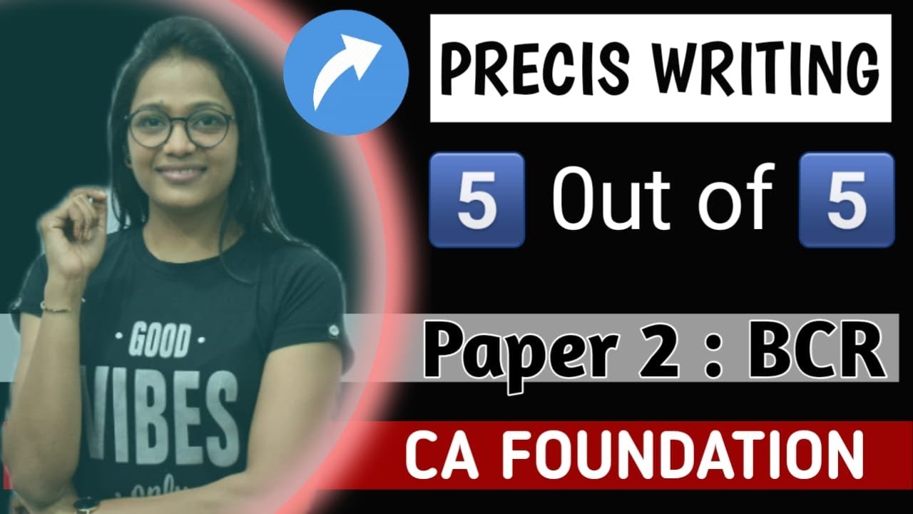 Precis Writing ll BCR CA Foundation ll CA Anushri Agrawal