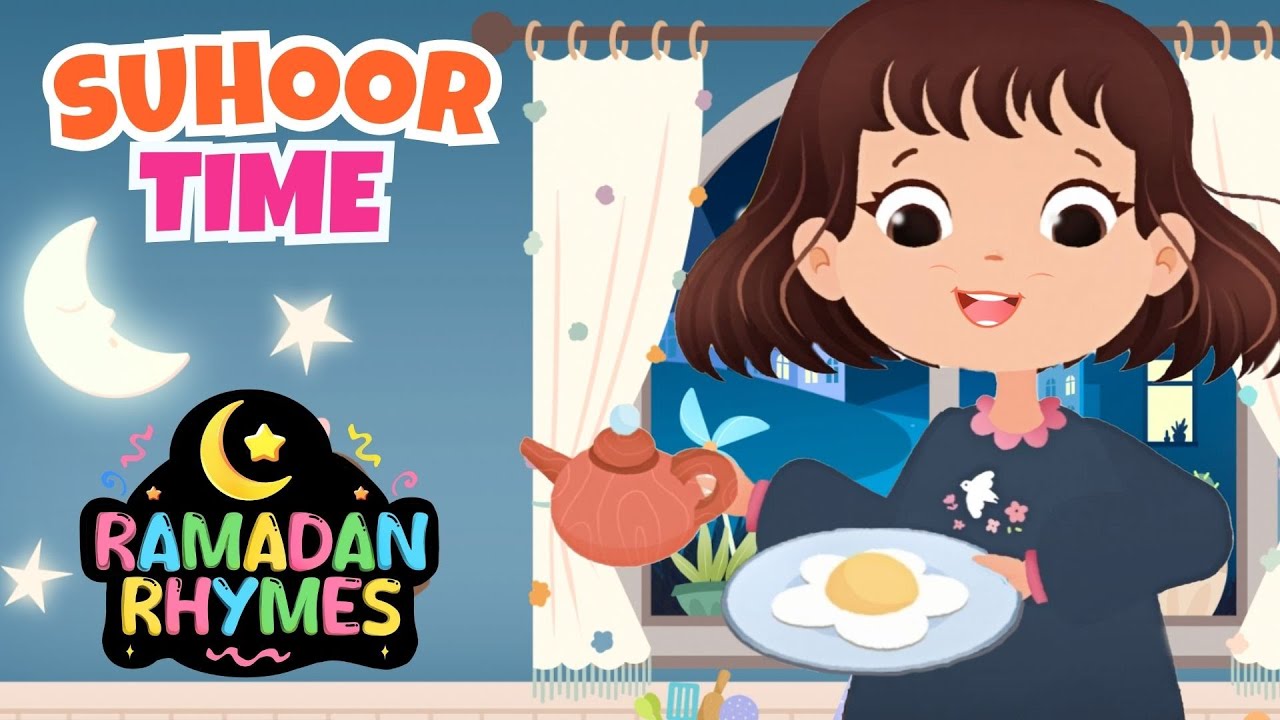 Suhoor Time with Healthy Food | Ramadan Learning Rhymes for Kids