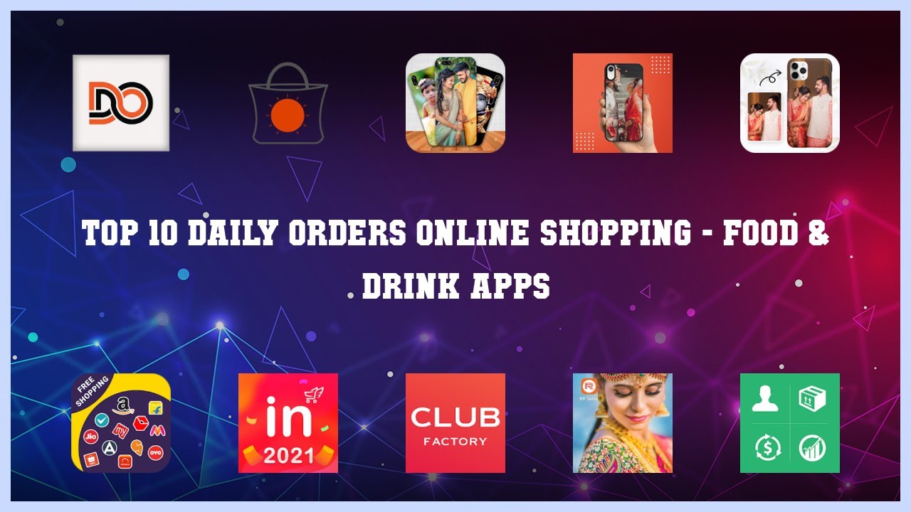 Top 10 Daily Orders Online Shopping Android Apps