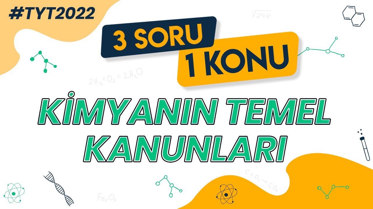 3 SORU 1 KONU 🎯 Kimyanın Temel Kanunları | TYT #YKS2022 #KimyaAdası