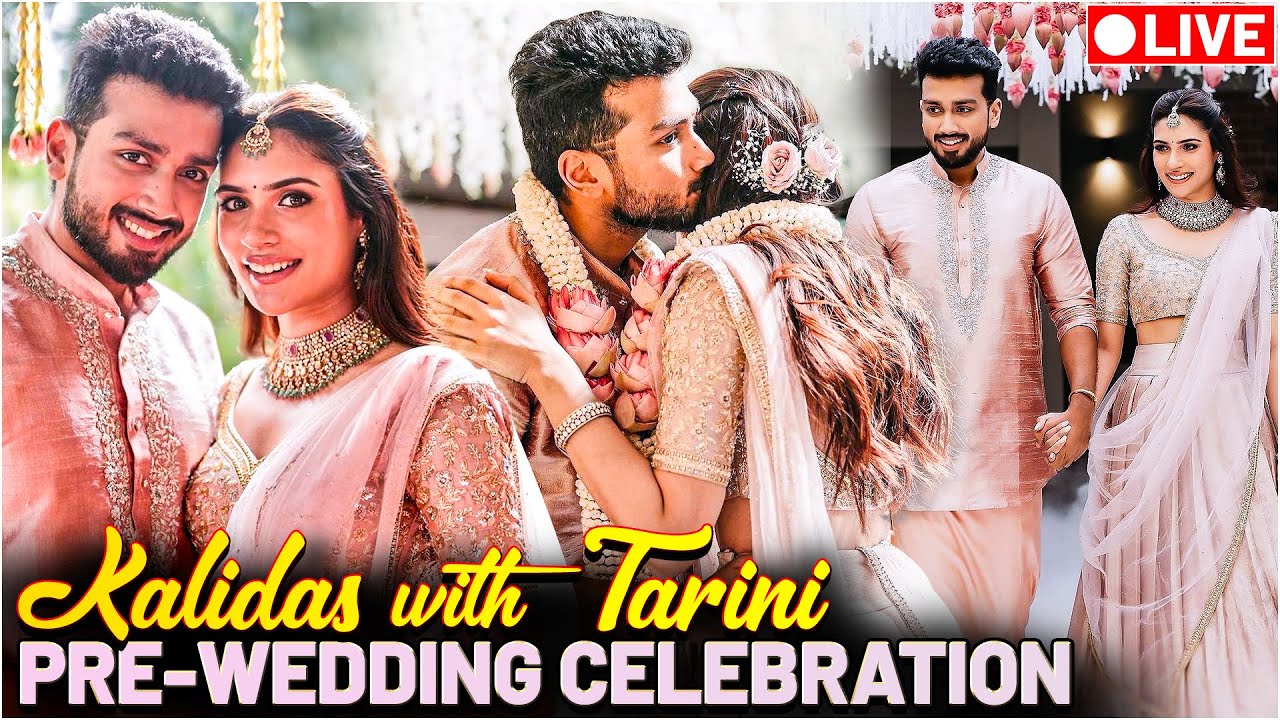 🔴Live: KALIDAS JAYARAM with TARINI KALINGARAYAR | PRE-WEDDING CELEBRATION | Cineulagam