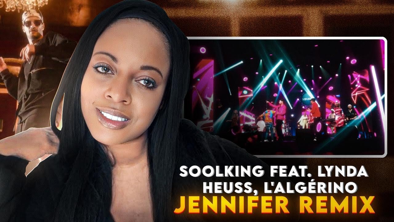 Soolking feat. Lynda, Heuss, L'Algérino, Franglish - Jennifer Remix REACTION 🇩🇿😍