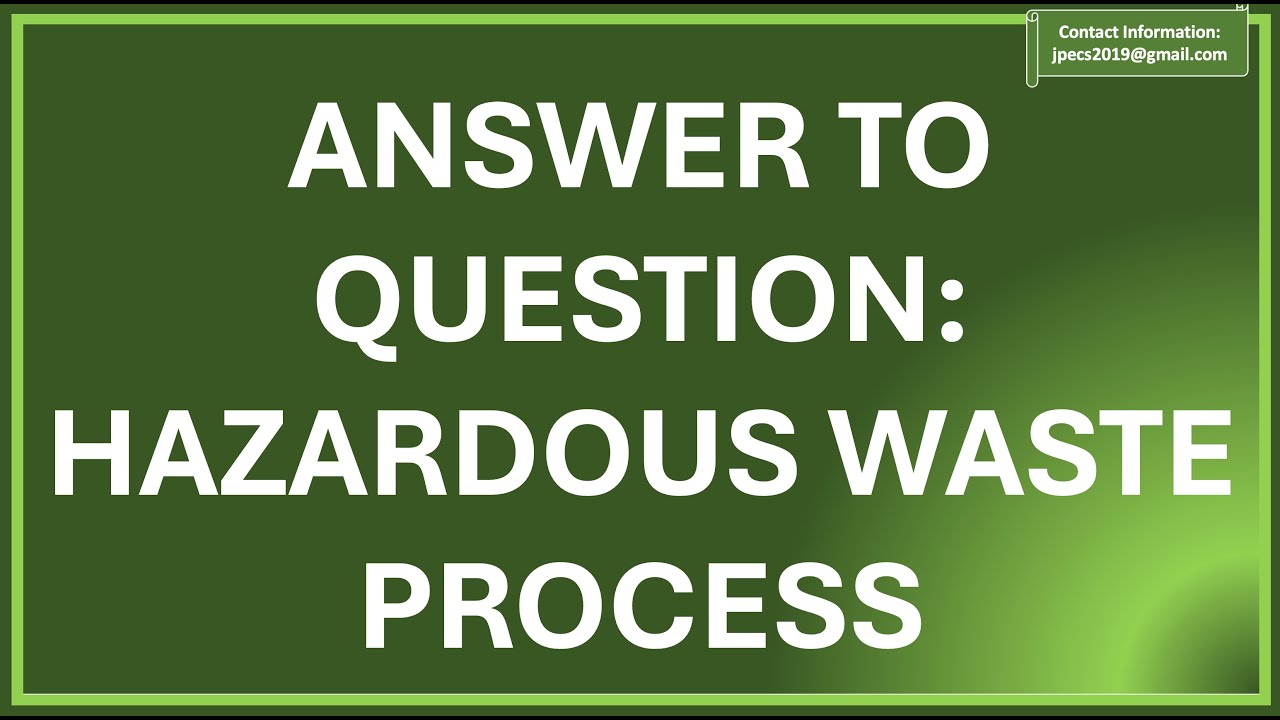 Proper Hazardous Waste system