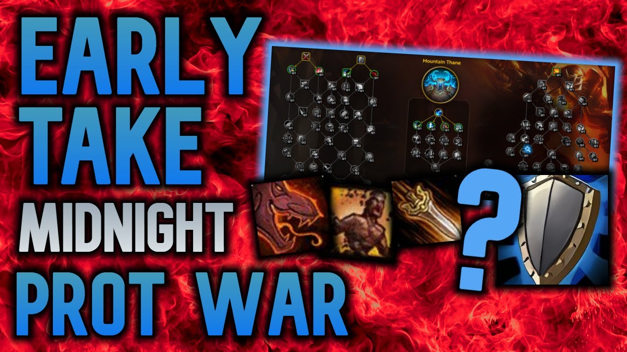 My EARLY Impression of Prot Warrior in Midnight!