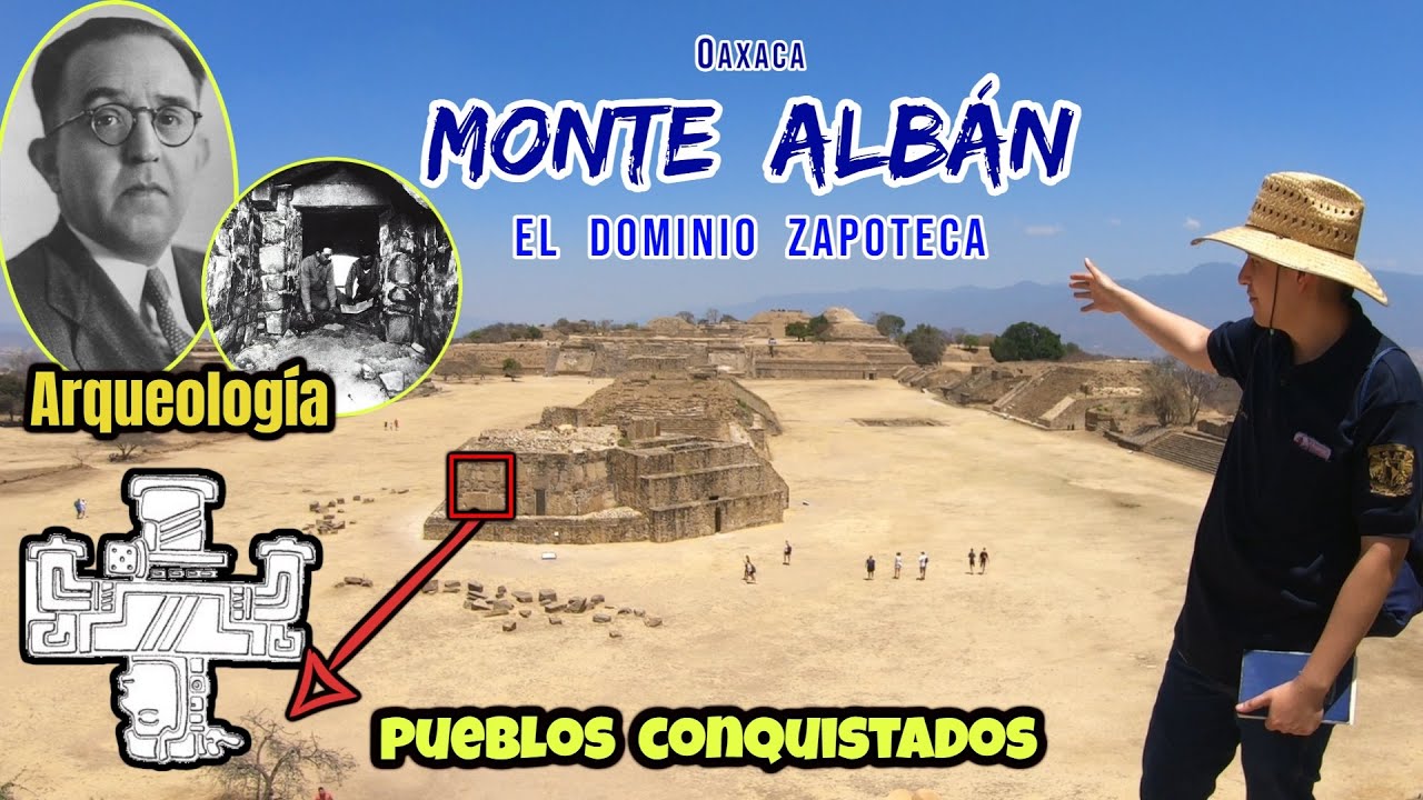 Monte Albán OAXACA / Documental Pirámides Oaxaca México / Arqueología / Visita guiada pro 1
