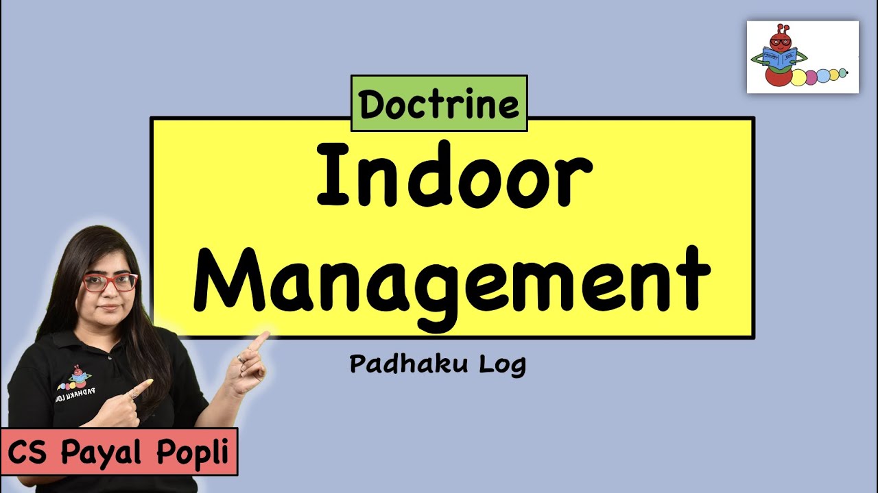 Doctrine of Indoor Management |Doctrine of Indoor Management in Hindi |Doctrines by CS Payal Popli