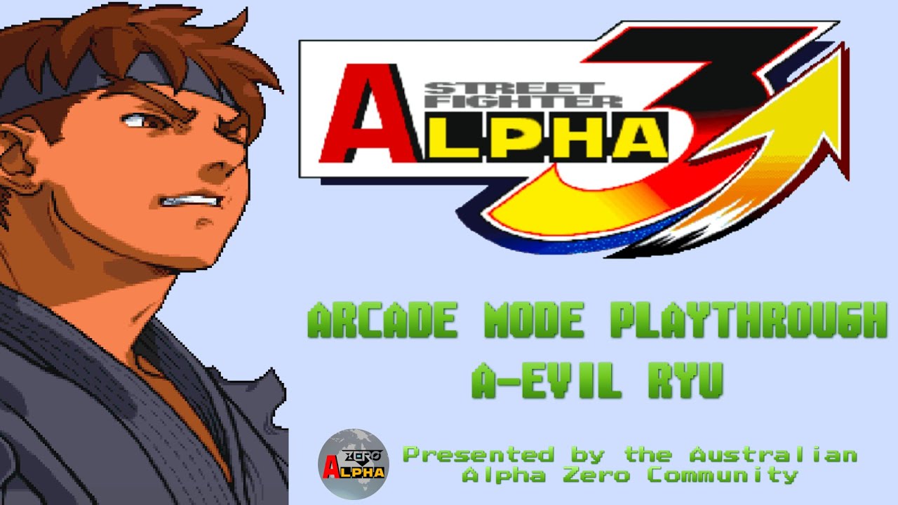 Street Fighter Alpha Zero 3 Upper - A-Evil Ryu Playthrough