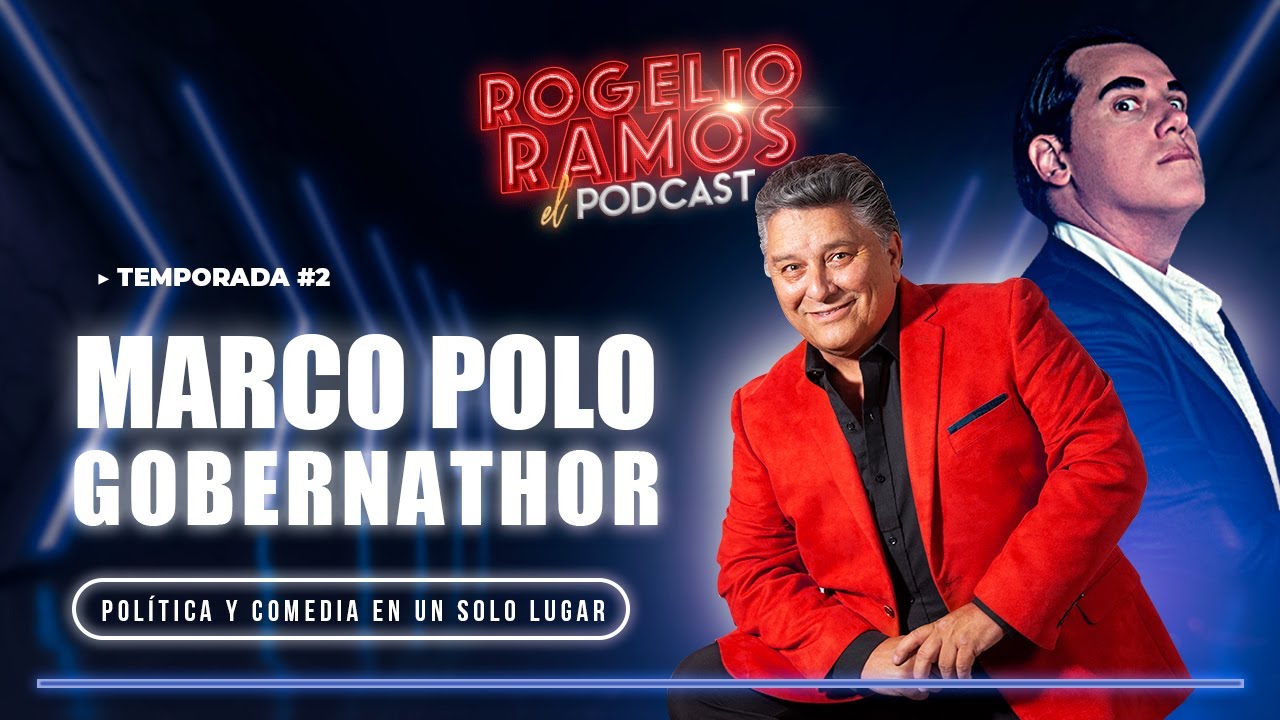 El Podcast EL GOBERNATHOR Ep.70 - Rogelio Ramos