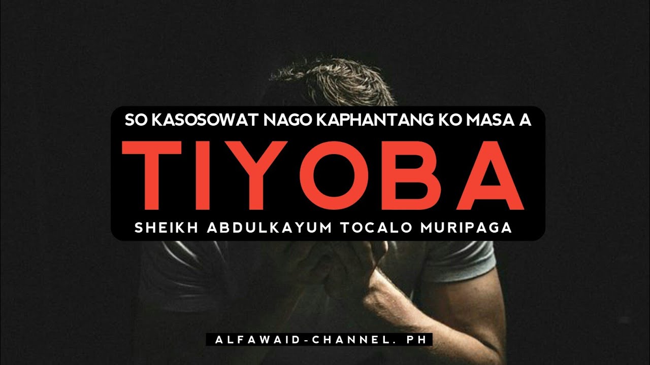 MARANAO WASIYAT : SO KABALOY A MASOSOWAT AGO MAPANTANG KO MASA A TEPENG