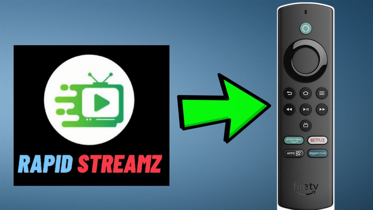 How to Download Rapid Streamz on Firestick - Easy Way