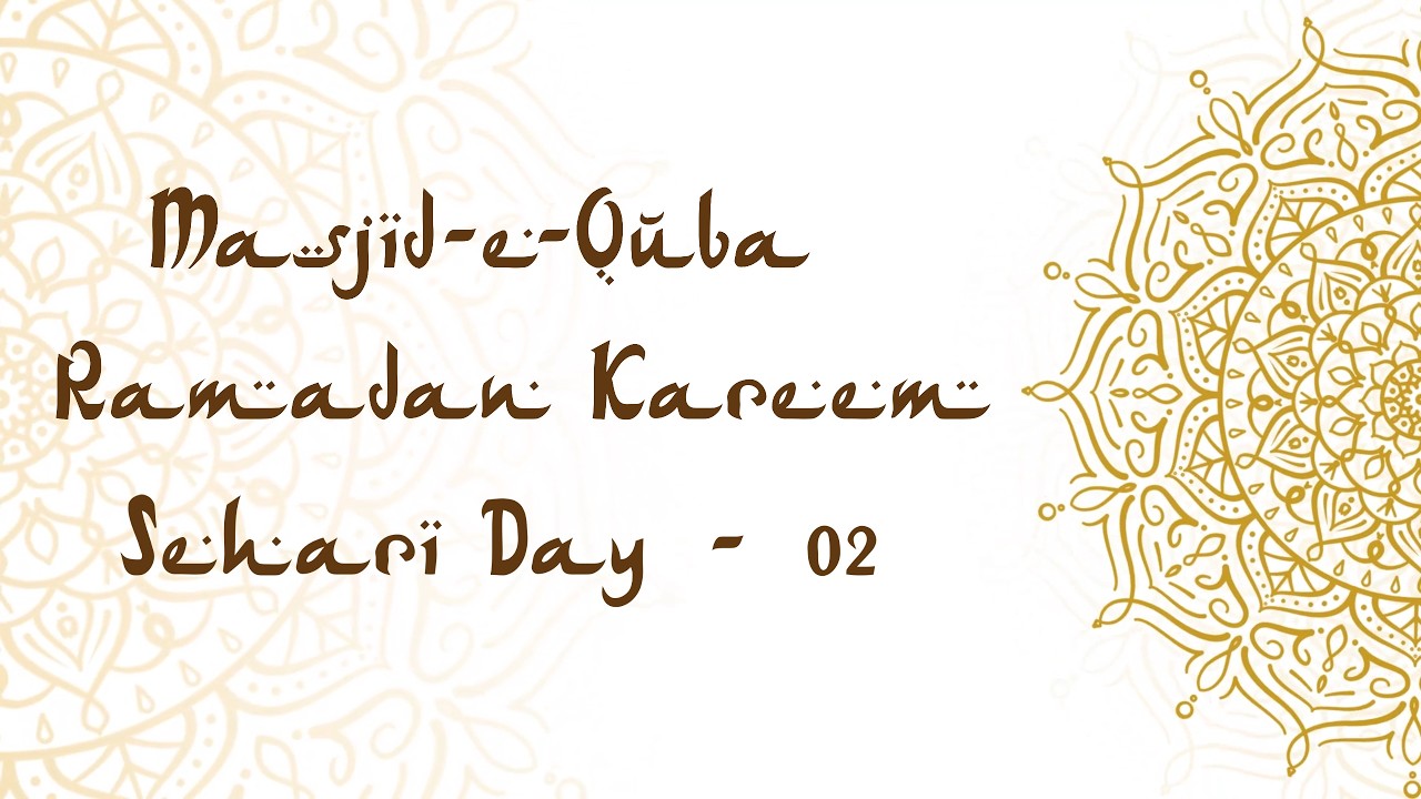 Day- 02 | Sehari | Ramadan | Masjid-e-quba | Gudur | 2026