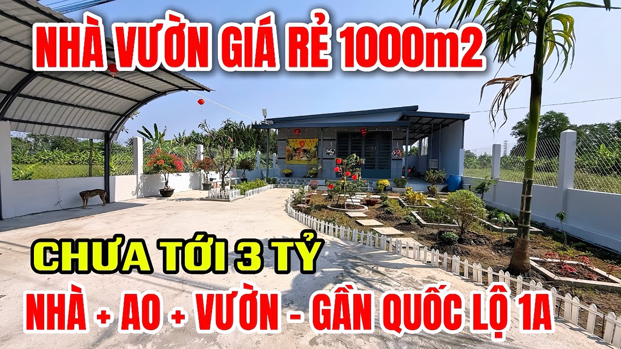 NHÀ VƯỜN GIÁ RẺ GẦN TPHCM rộng 1000m2 đầy đủ nhà + ao + vườn tặng nội thất , hổ trợ góp bank