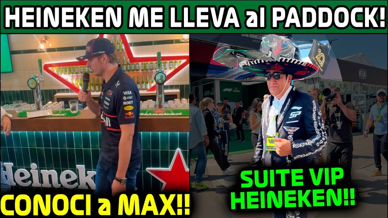 INCREDIBLE!! HEINEKEN TOOK ME TO THE F1 PADDOCK!! I MET MAX VERSTAPPEN!! MEXICO GP 2025, Part 2