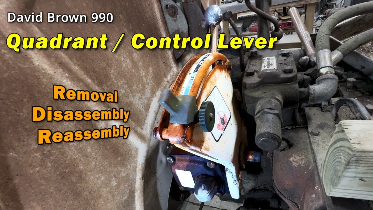 Hydraulic Control Lever removal, disassembly & reassembly - David Brown 990#4