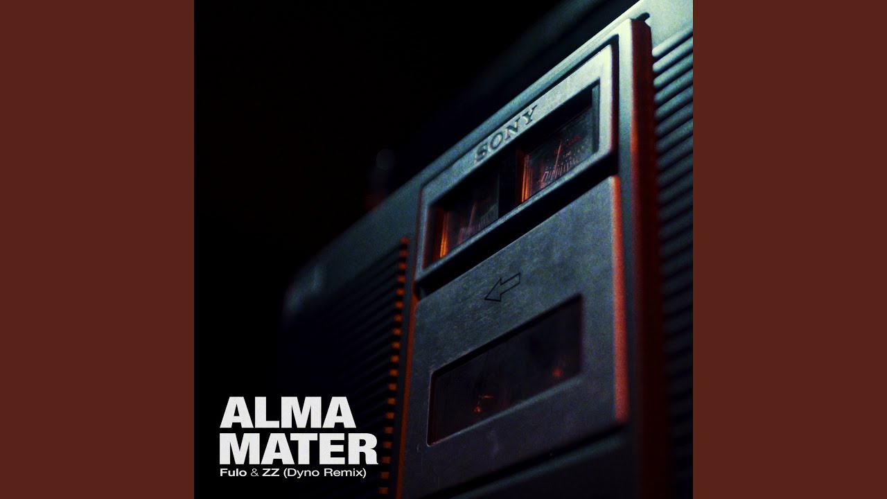 Alma Mater (Dyno Remix)