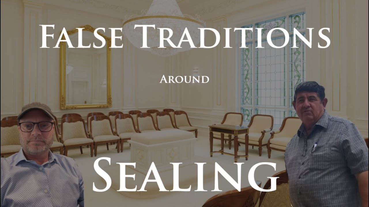 False Traditions around Sealing with Bruce Porter