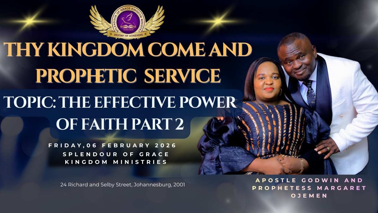 Thy Kingdom Come And Prophetic Service  | Apostle Godwin Ojemen | 06. Feb 2026