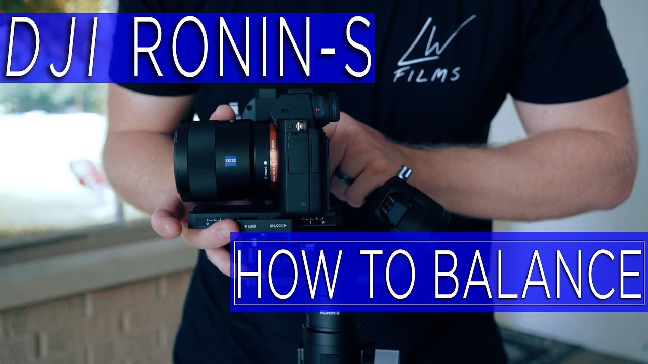 DJI Ronin S: How to Balance With a SONY