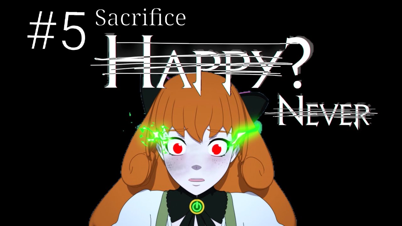 RWBY Volume 8 Chapter 5 On Crack #5 Sacrifice