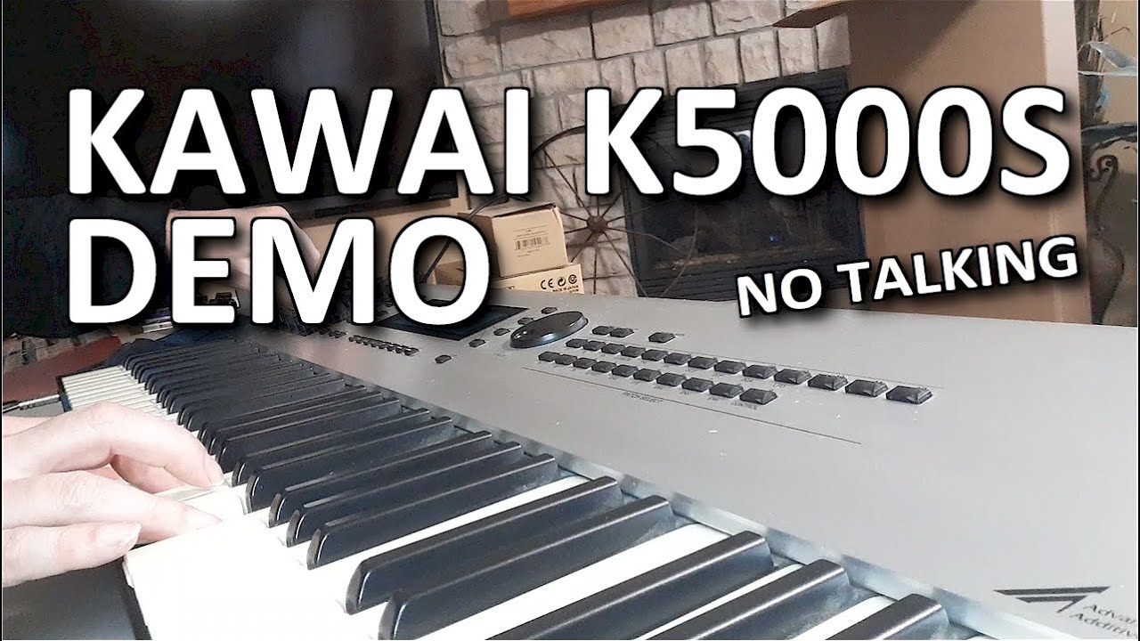 Kawai K5000s Demo