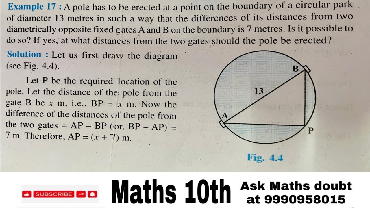 Example 17: A pole has to be erected at a point on the boundary of a circular park of diameter 13…